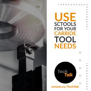  Use SCTools for you Carbide Tool Needs - SCTools - TechTalk