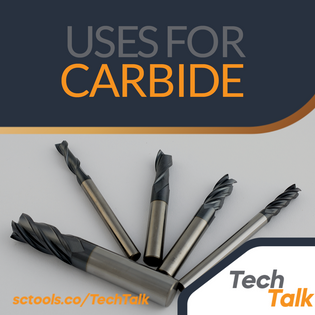 Uses for Carbide - SCTools - TechTalk