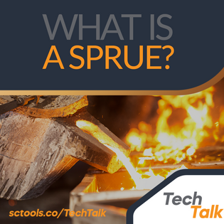  What is a Sprue? - SCTools - Machining tools distributor - TechTalk
