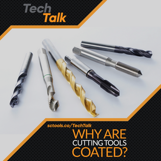  Why Are Cutting Tools Coated? - SCTools - TechTalk